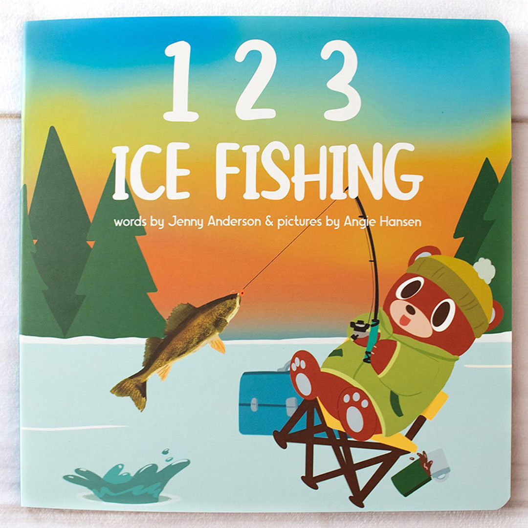 123 Ice Fishing by 'Girl of 10,000 Lakes' Jenny Anderson (Children's Book)